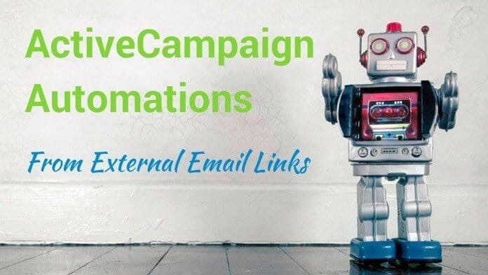 ActiveCampaign – How To Fire An Automation From An Outbound Email Link