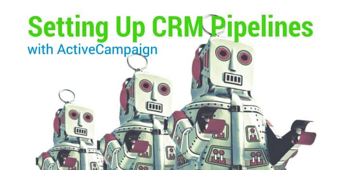 Using Deals & CRM With ActiveCampaign