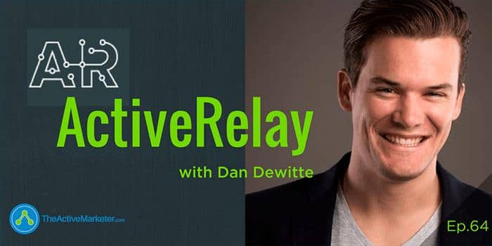 TAM 064: ActiveRelay with Dan DeWitte