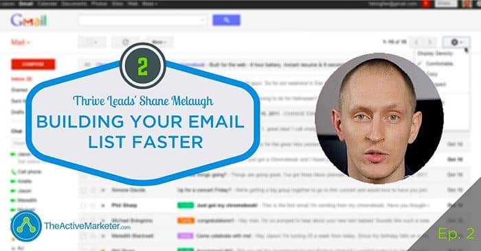 TAM 002: Thrive Leads’ Shane Melaugh – Building Your Mailing List Faster