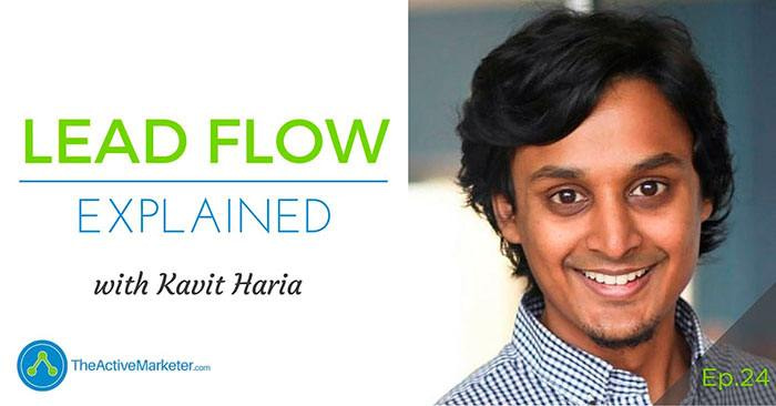 TAM 024: Kavit Haria – Lead Flow Explained