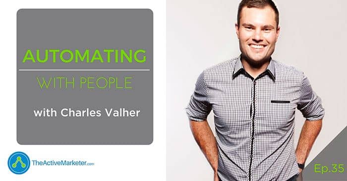 TAM 035: Charles Valher – Automating With People